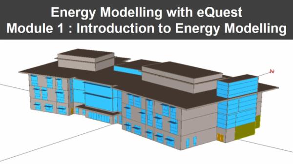 Modelling Energy Energy Modelling Courses : Module 1