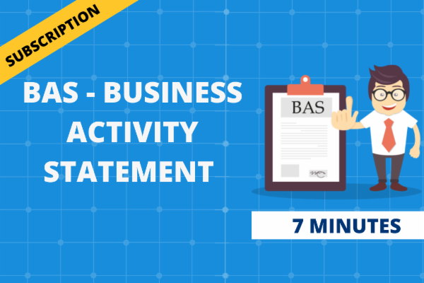 BAS - BUSINESS ACTIVITY STATEMENT