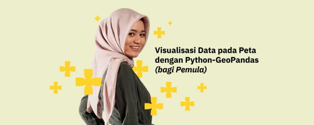 Visualisasi Data Geospasial dengan Python-Geopandas