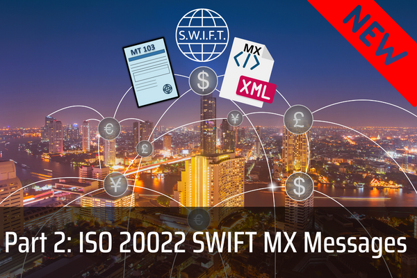 SWIFT Messages MT and MX ISO 20022 - Beginner's Course | BankON