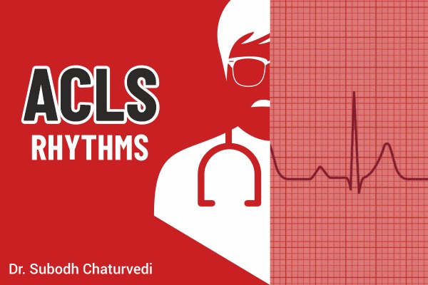 ACLS Rhythms