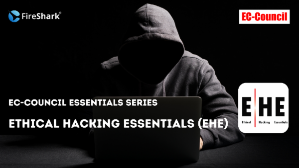 Ethical Hacking Essentials (EHE)